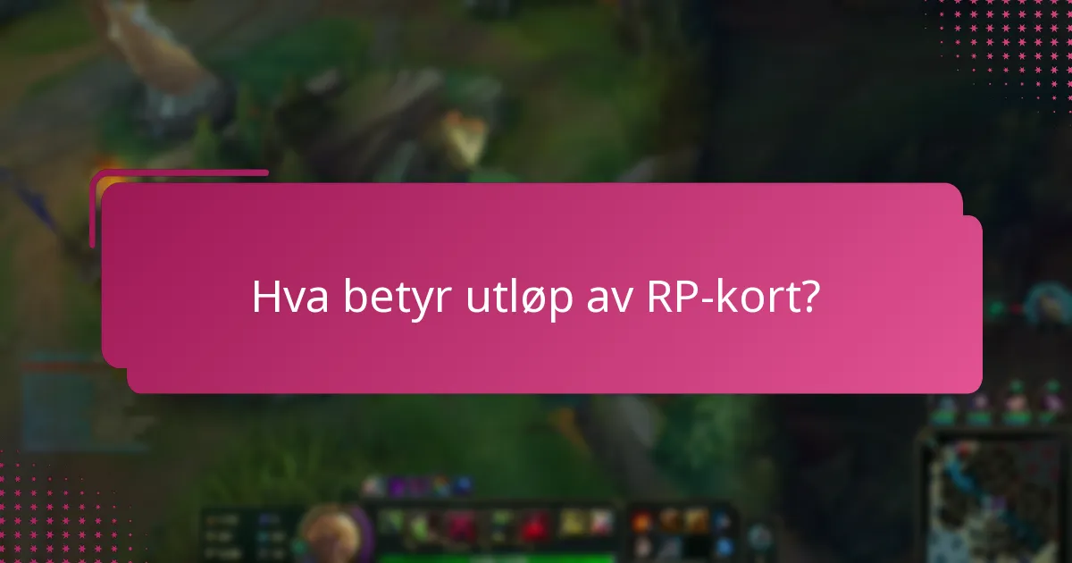 Hvordan kan jeg sjekke gyldigheten av RP-kortet mitt?