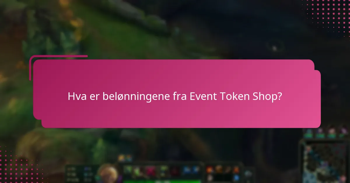 Hvordan kan jeg tjene tokens til Event Token Shop?