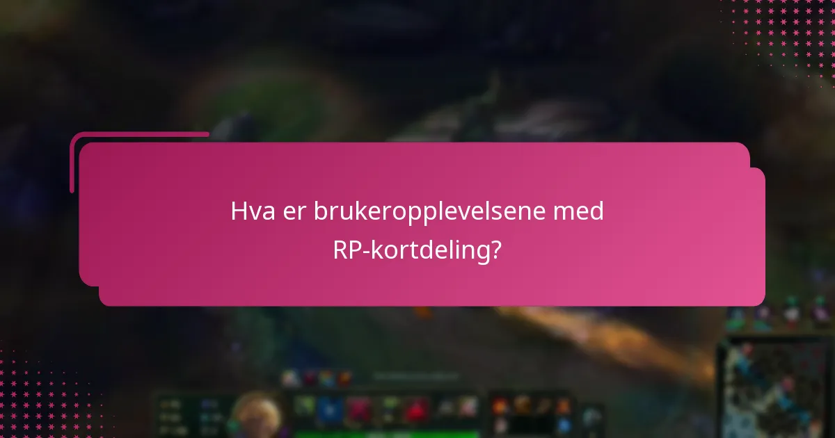 Hva er retningslinjene for RP-kortdeling?