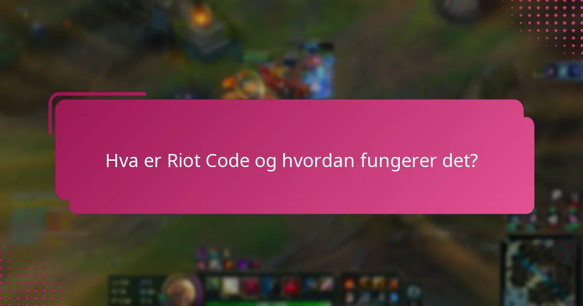 Hva er bemerkelsesverdige suksesshistorier relatert til Riot Code?