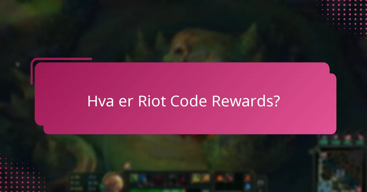 Hvordan innløse Riot-koder for belønninger?