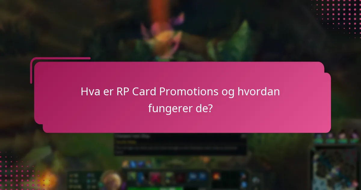 Hvilke spesielle hendelser utløser ekstra RP Card-kampanjer?