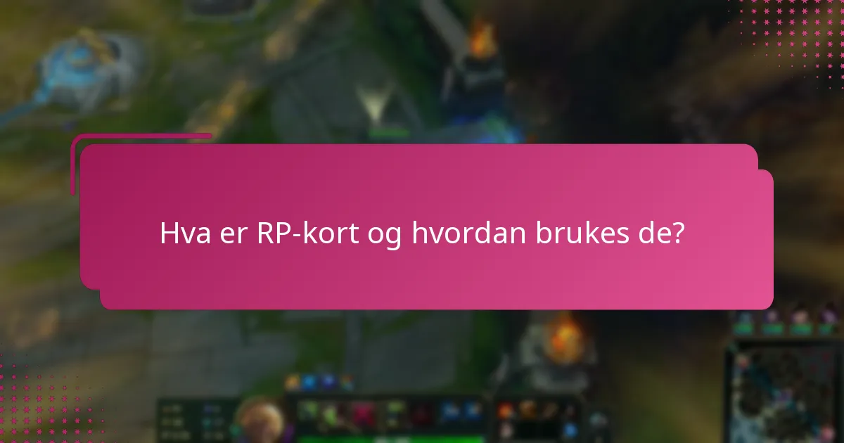 Hva er de offisielle kildene for RP-kort?