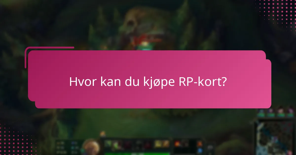 Hvor kan du kjøpe RP-kort?