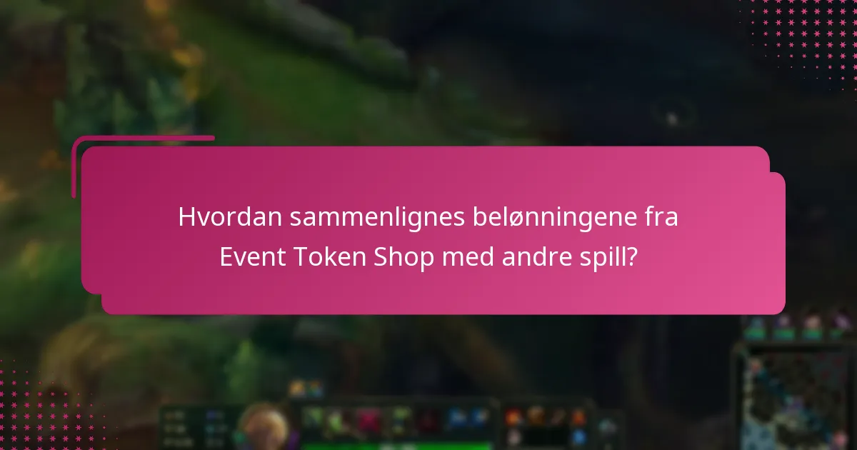 Når åpner og stenger Event Token Shop?
